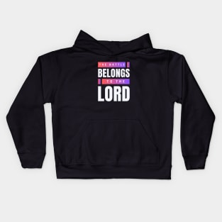 The Battle Belongs To The Lord | Christian Kids Hoodie